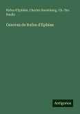 Oeuvres de Rufus d'Ephèse Oeuvres de Rufus d'Ephèse