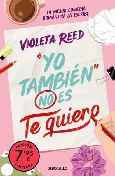 Yo también no es te quiero (Campaña edición limitada) (Quererte 1) Yo también no es te quiero (Campaña edición limitada) (Quererte 1)