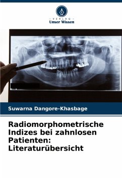 Cover Radiomorphometrische Indizes bei zahnlosen Patienten: Literaturübersicht