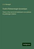 Traité d'hématologie dynamique