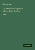 Sur la théorie des équations differentielles linéaires Sur la théorie des équations differentielles linéaires