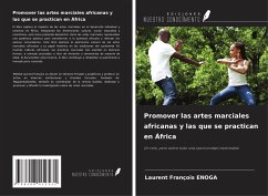 Promover las artes marciales africanas y las que se practican en África - Enoga, Laurent François