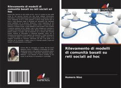 Rilevamento di modelli di comunità basati su reti sociali ad hoc - Niaz, Humera