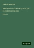 Mémoires et documents publiés par l'Académie salésienne