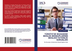 Cover TÜRK¿YE'DE MUHASEBE MESLEK MENSUPLARININ MESLEK¿ YETK¿NL¿K SORUNLARI