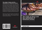 The origin of dance and the reprobation of dishonest actions