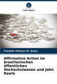 Affirmative Action im brasilianischen öffentlichen Hochschulwesen und John Rawls