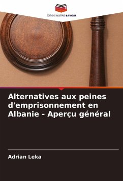 Cover Alternatives aux peines d'emprisonnement en Albanie - Aperçu général