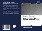 Islam i shariat w proekte konstitucii Afganistana 1993 goda Islam i shariat w proekte konstitucii Afganistana 1993 goda