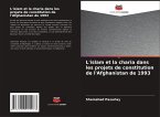 L'islam et la charia dans les projets de constitution de l'Afghanistan de 1993 L'islam et la charia dans les projets de constitution de l'Afghanistan de 1993