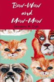 Bow-Wow and Mew-Mew