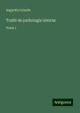 Traité de pathologie interne Traité de pathologie interne