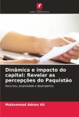 Dinâmica e impacto do capital: Revelar as percepções do Paquistão Dinâmica e impacto do capital: Revelar as percepções do Paquistão