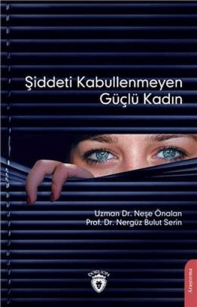 Siddeti Kabullenmeyen Güclü Kadin
