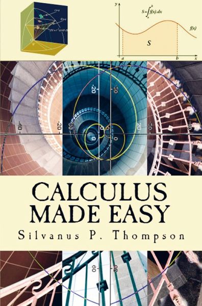 Calculus Made Easy Calculus Made Easy