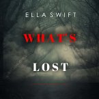 What's Lost (A Peyton Risk Suspense Thriller—Book 7) (MP3-Download)