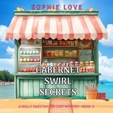 Cabernet Swirl Secrets (A Molly Sweetwater Cozy Mystery—Book Three) (MP3-Download) Cabernet Swirl Secrets (A Molly Sweetwater Cozy Mystery—Book Three) (MP3-Download)