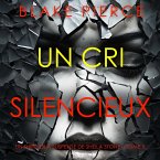Un Cri Silencieux (Un thriller à suspense de Sheila Stone – Tome 5) (MP3-Download)