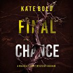 Final Chance (A Maggie Flight Suspense Thriller—Book Two) (MP3-Download)