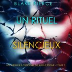 Un Rituel Silencieux (Un thriller à suspense de Sheila Stone – Tome 7) (MP3-Download)