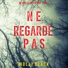 Ne Regarde Pas (Un thriller Taylor Sage... - Bild 1