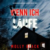 Wenn ich laufe (Ein spannungsgeladener Ruby Hunter FBI-Thriller – Band 1) (MP3-Download) Wenn ich laufe (Ein spannungsgeladener Ruby Hunter FBI-Thriller – Band 1) (MP3-Download)