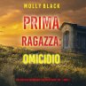 Prima Ragazza: Omicidio (Un Thriller... - Bild 1