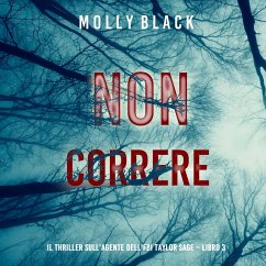 Cover Non correre (Il thriller sull'agente dell'FBI Taylor Sage – Libro 3) (MP3-Download)