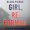 Girl, Reformed (An Ella Dark FBI... - Bild 1
