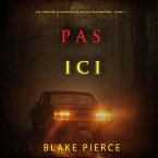 Pas ici (Un thriller à suspense de Rachel Blackwood – Tome 7) (MP3-Download)