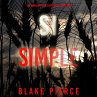 Si simple (Un thriller FBI de Faith... - Bild 1