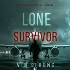 Lone Survivor (An Alex Hawkins Action Thriller—Book 1) (MP3-Download)