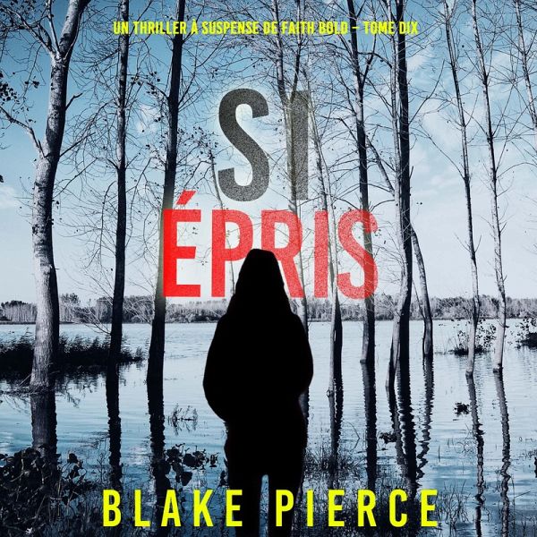 Si épris (Un Thriller à Suspense de Faith Bold – Tome 10) (MP3-Download) Si épris (Un Thriller à Suspense de Faith Bold – Tome 10) (MP3-Download)