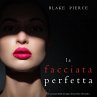 La facciata perfetta (Un emozionante... - Bild 1