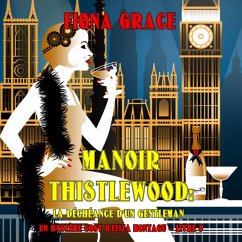 Cover Manoir Thistlewood: La Déchéance D'un Gentleman (Un Mystère Cosy d'Eliza Montagu – Livre 8) (MP3-Download)