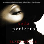 Il Velo Perfetto (Un emozionante thriller psicologico di Jessie Hunt—Libro Diciassette) (MP3-Download)
