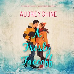 A Frosty Faceoff (A Fairview Falcons Hockey Romance—Book 3) (MP3-Download) - Shine, Audrey