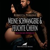 Meine schwangere und feuchte Chefin / Erotik Audio Story / Erotisches Hörbuch (MP3-Download)