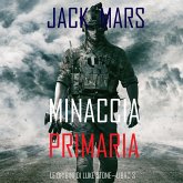 Minaccia Primaria: Le Origini di Luke Stone—Libro #3 (un Action Thriller) (MP3-Download) Minaccia Primaria: Le Origini di Luke Stone—Libro #3 (un Action Thriller) (MP3-Download)