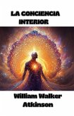 La conciencia interior (traducido) (eBook, ePUB) La conciencia interior (traducido) (eBook, ePUB)