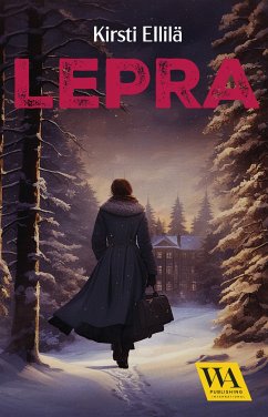 Lepra (eBook, ePUB) - Ellilä, Kirsti