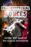 Under the spell of the magical demimonde (EXO-TERRESTRIAL-FORCES 3) (eBook, ePUB)