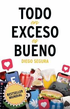 Cover Todo en Exceso es Bueno (eBook, ePUB)
