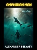 Amphibian man (Translated) (eBook, ePUB) Amphibian man (Translated) (eBook, ePUB)