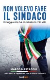 Non volevo fare il sindaco (eBook, ePUB)