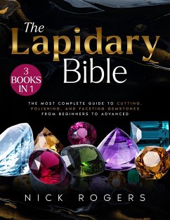 The Lapidary Bible (eBook, ePUB) - Rogers, Nick