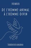 De l'homme-animal à l'homme divin (eBook, ePUB) De l'homme-animal à l'homme divin (eBook, ePUB)