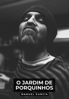 O Jardim de Porquinhos (eBook, ePUB) - García, Manuel