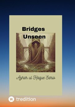 Cover Bridges Unseen (eBook, ePUB)
