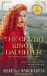 The Celtic King's Daughter: an Ancient... - Bild 1